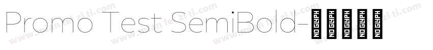Promo Test SemiBold字体转换
